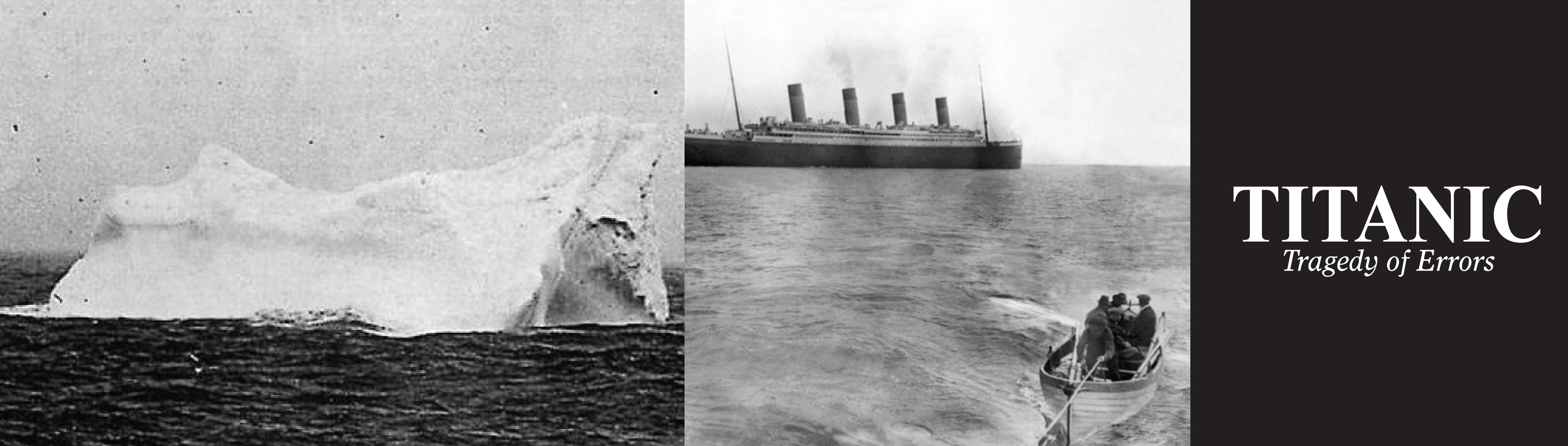 Titanic, Tradegy of Errors Show